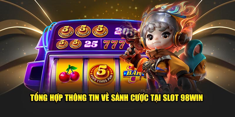 Tổng hợp thông tin về sảnh cược hot hit nhất thị trường hiện nay 